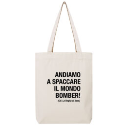 SHOPPING-BAG - ANDIAMO A SPACCARE IL MONDO BOMBER natural